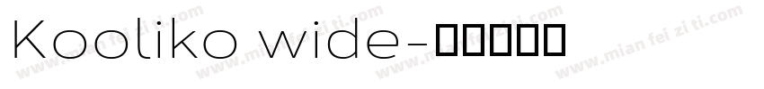 Kooliko wide字体转换